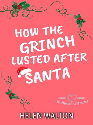cover image of How the Grinch Lusted After Santa